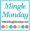 Mingle Monday
