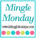 Monday Mingle